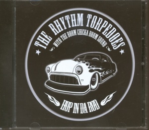 The Rhythm Torpedoes - Hop In Da Rod