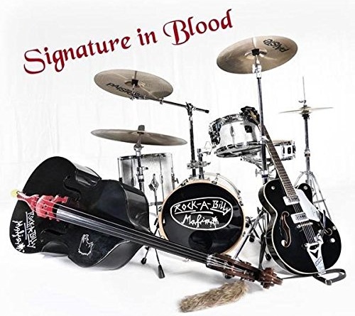 Rockabilly Mafia - Signature in Blood